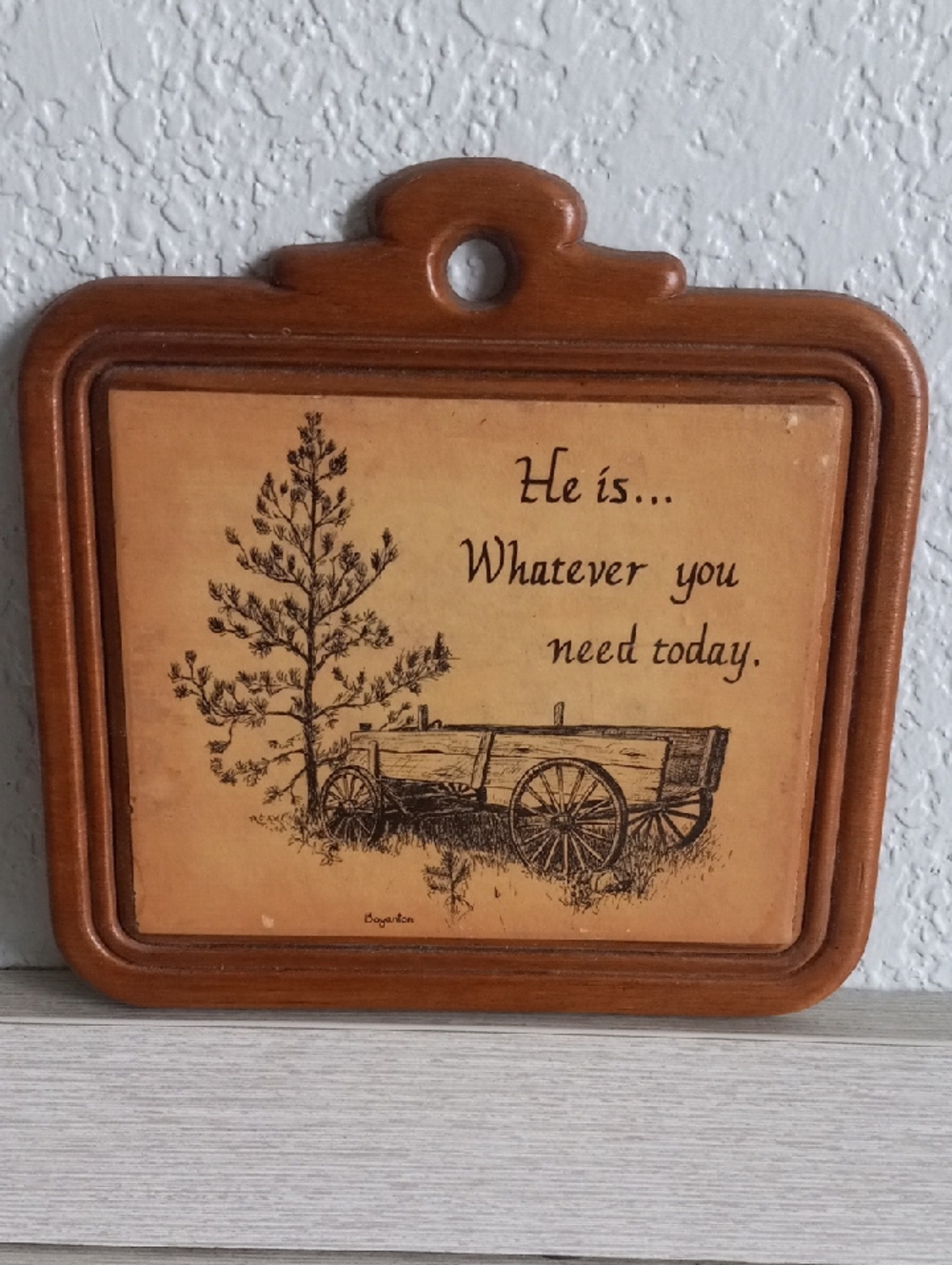 Vintage Wooden Plaque Sign Religious He Is Whatever You Need Today Wagon Graphic